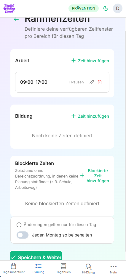 Rahmenzeiten für die Tagesplanung festlegen